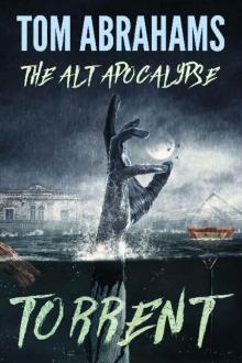 The Alt Apocalypse {Book 3): Torrent